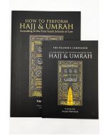 How to Perform Hajj & Umrah (Includes Free A6 Handbook of Dua's for Hajj/Umrah)