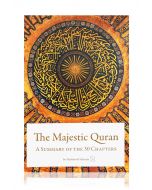 The Majestic Quran – A Summary of the 30 Chapters 