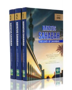Hayatus Sahabah - The Lives of the Sahabah (3 Volume Set)