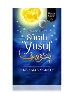 Lessons from Surah Yusuf