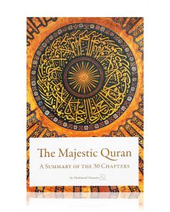 The Majestic Quran – A Summary of the 30 Chapters 