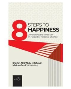 8 Steps To Happiness - Dar Sunnah - Paperback