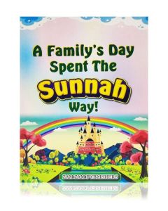 A Family's Day Spent the Sunnah Way