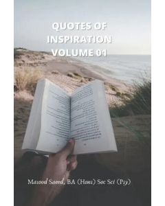 Quotes of Inspiration Volume 1 by Masood Saeed (Paperback - Full Colour)  