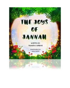 The Joys of Jannah (Colourful Rhyming Book for Kids) (Safwah) Hardback  