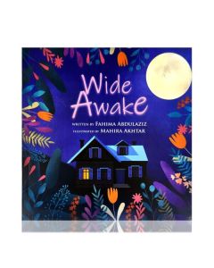 Wide Awake (Colourful Islamic Storybook for Kids) (Safwah)  